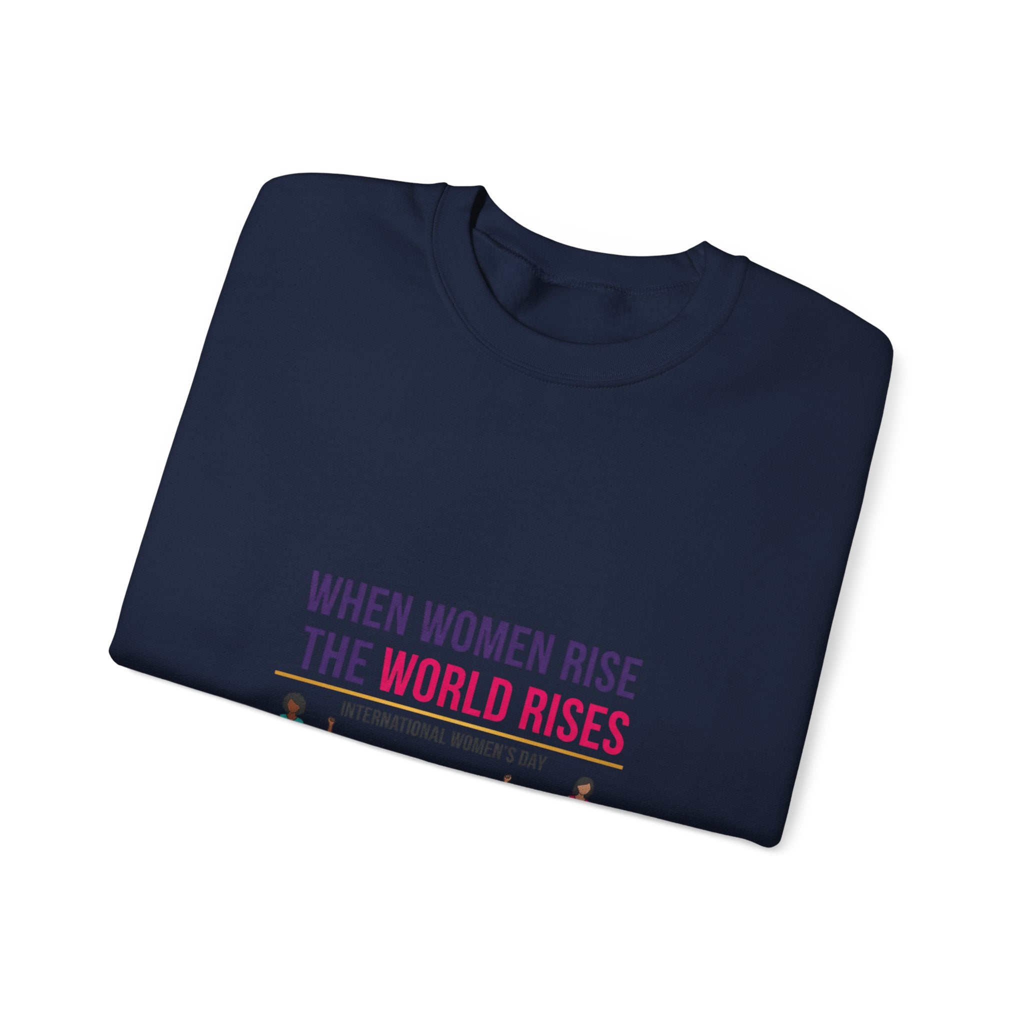 When Women Rise Crewneck Sweatshirt | International Women’s Day IWD typography, equality design