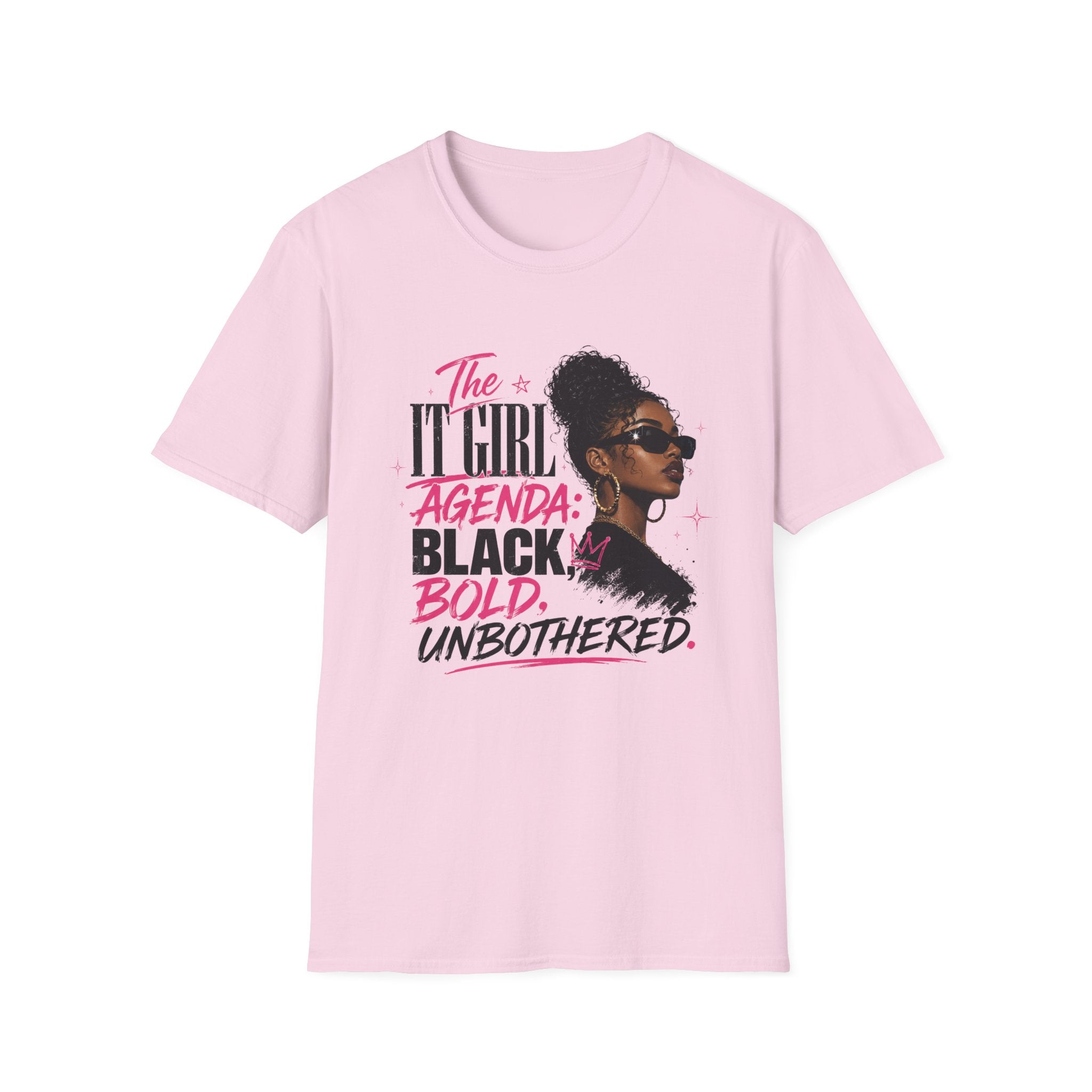 Black, Bold & Unbothered T-Shirt — "The It Girl Agenda: Black, Bold, Unbothered"