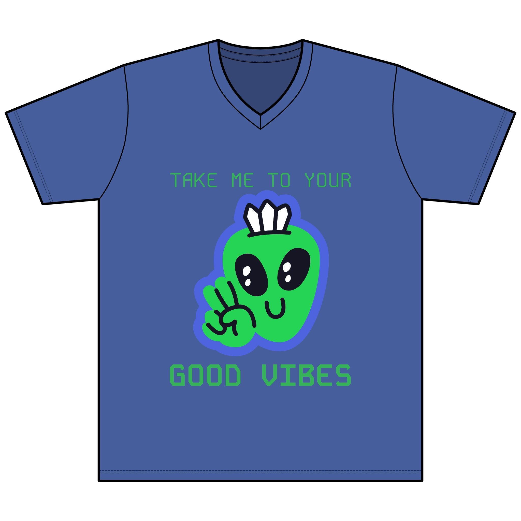 Alien Peace Sign T‑Shirt — "Take Me To Your Good Vibes" Graphic Tee