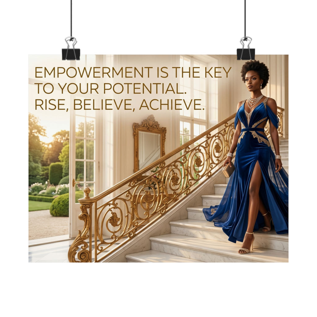 Empowerment Is the Key — Inspirational Matte Poster (Rise, Believe, Achieve)