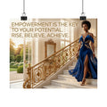 Empowerment Is the Key — Inspirational Matte Poster (Rise, Believe, Achieve)